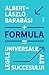 Formula. Legile universale ale succesului