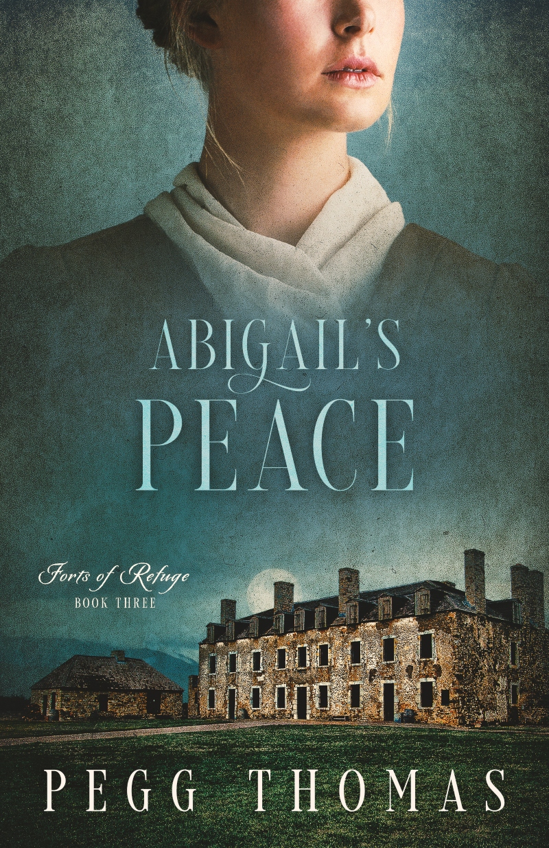 Abigail's Peace (Forts of Refuge #3)