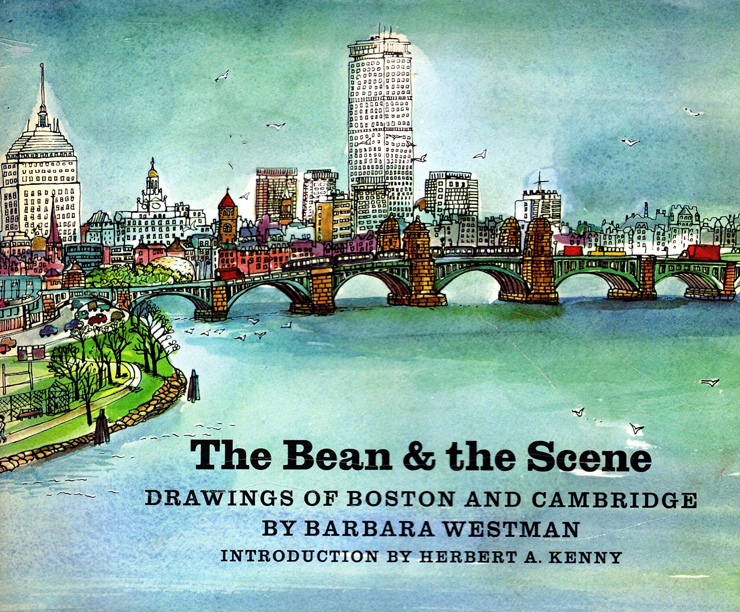 The Bean & the Scene: Drawings of Boston and Cambridge