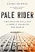 Pale Rider: The Spanish Flu of 1918 and How It Changed the World