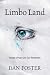 Limbo Land by Dan Foster