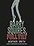 Barry Squires, Full Tilt