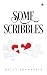 Some Scribbles by Malay Pramanick Some Scribbles by Malay Pramanick