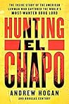 Hunting El Chapo:...