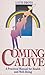 Coming Alive: A Practical M...