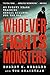 Whoever Fights Monsters: My Twenty Years Tracking Serial Killers for the FBI