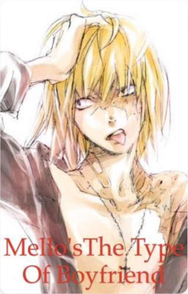 Mello's the type of boyfriend (ebook)
