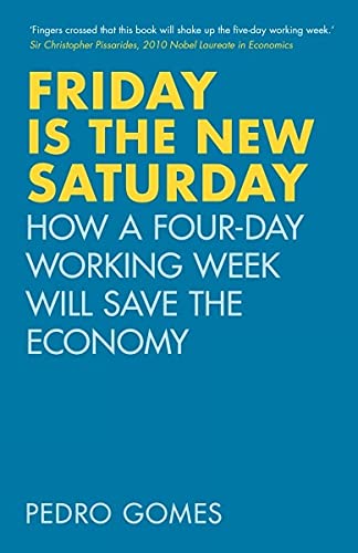 Friday is the New Saturday (Hardcover)