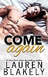 Come Again by Lauren Blakely