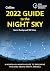 2022 Guide to the Night Sky...