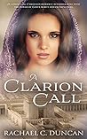 A Clarion Call (The Crowning Crescendo, #2)