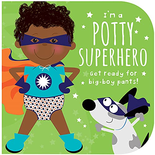 Potty Superhero (Multicultural): Get Ready for Big Boy Pants!