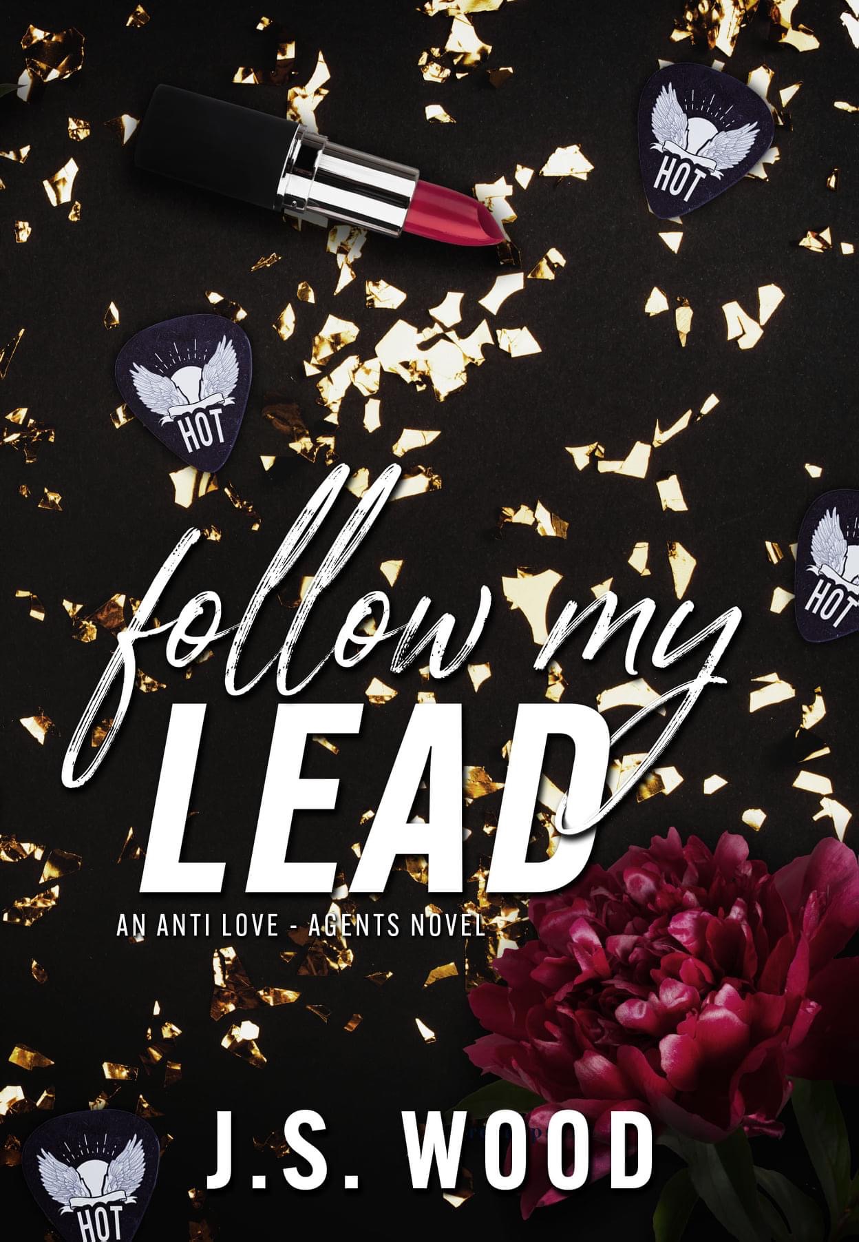 Follow My Lead (The Anti-Love Agents #3)