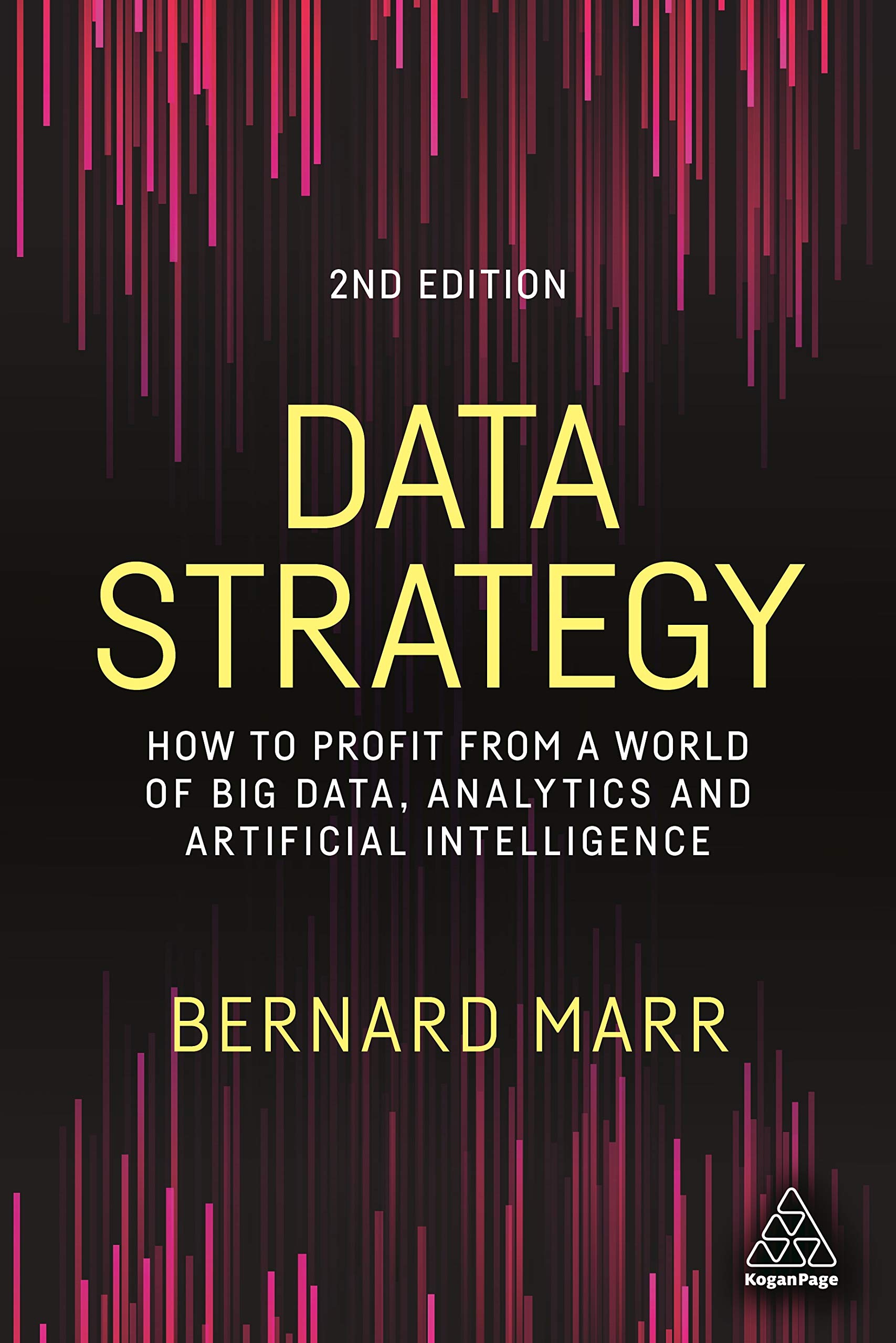 Data Strategy: How to Profit from a World of Big Data, Analytics and Artificial Intelligence (Kindle Edition)