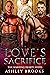 Love's Sacrifice: Warring H...