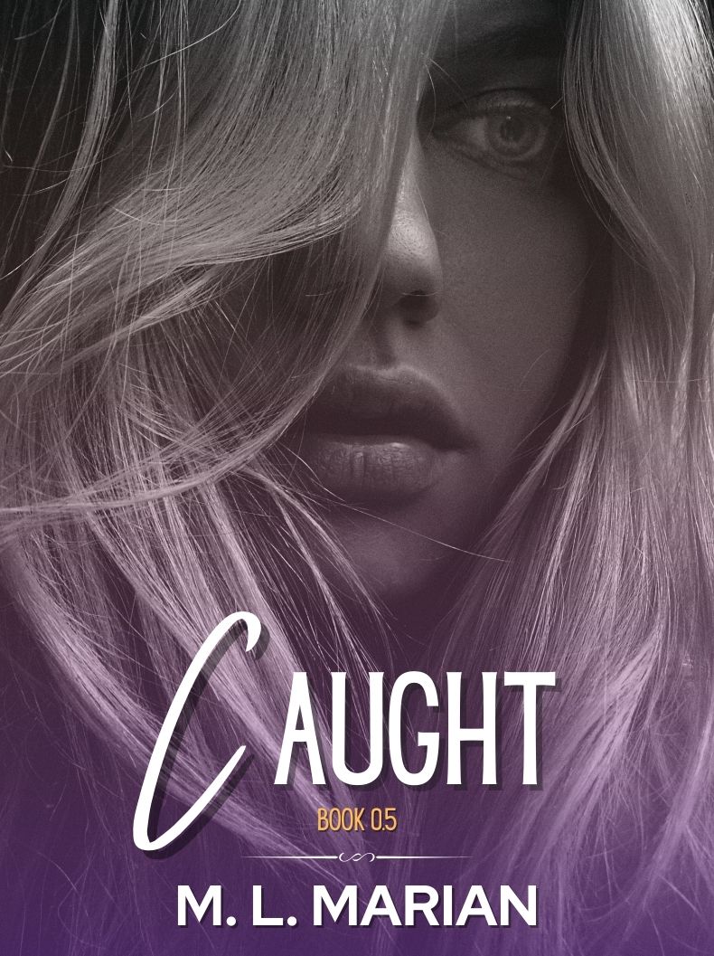 Caught: a prequel to Claimed (Book 0.5)