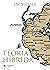 Teoría híbrida by L.W. Veider