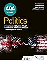 AQA A-level Politics: Government and Politics of the UK, Government and Politics of the USA and Comparative Politics