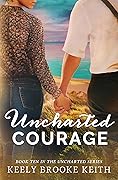 Uncharted Courage