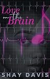 Love on the Brain (Sienna Terrace Book 1)
