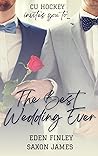 The Best Wedding Ever by NOT A BOOK