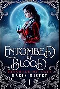Entombed by Blood (Daughter of Cain, #1)