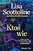 Ktoś wie by Lisa Scottoline