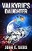 Valkyrie's Daughter (The Lunar Free State #3)