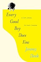 Every Good Boy Does Fine: A Love Story, in Music Lessons by Jeremy Denk