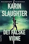 Det falske vidne by Karin Slaughter
