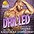 Drilled (Four Bears Constru...