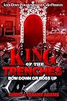 King of the Trenc...