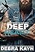Deep Heart by Debra Kayn