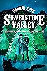 Silverstone Valley (The Sadie and Clyde Adventures, #2)