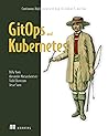 GitOps and Kubern...