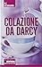Colazione da Darcy by Ali McNamara