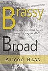 Brassy Broad: How One Journalist Helped Pave the Way to #MeToo