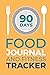 90 Days Food Journal And Fi...