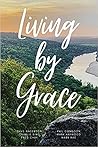 Living By Grace Living By Grace