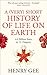 A (Very) Short History of Life On Earth: 4.6 Billion Years in 12 Chapters