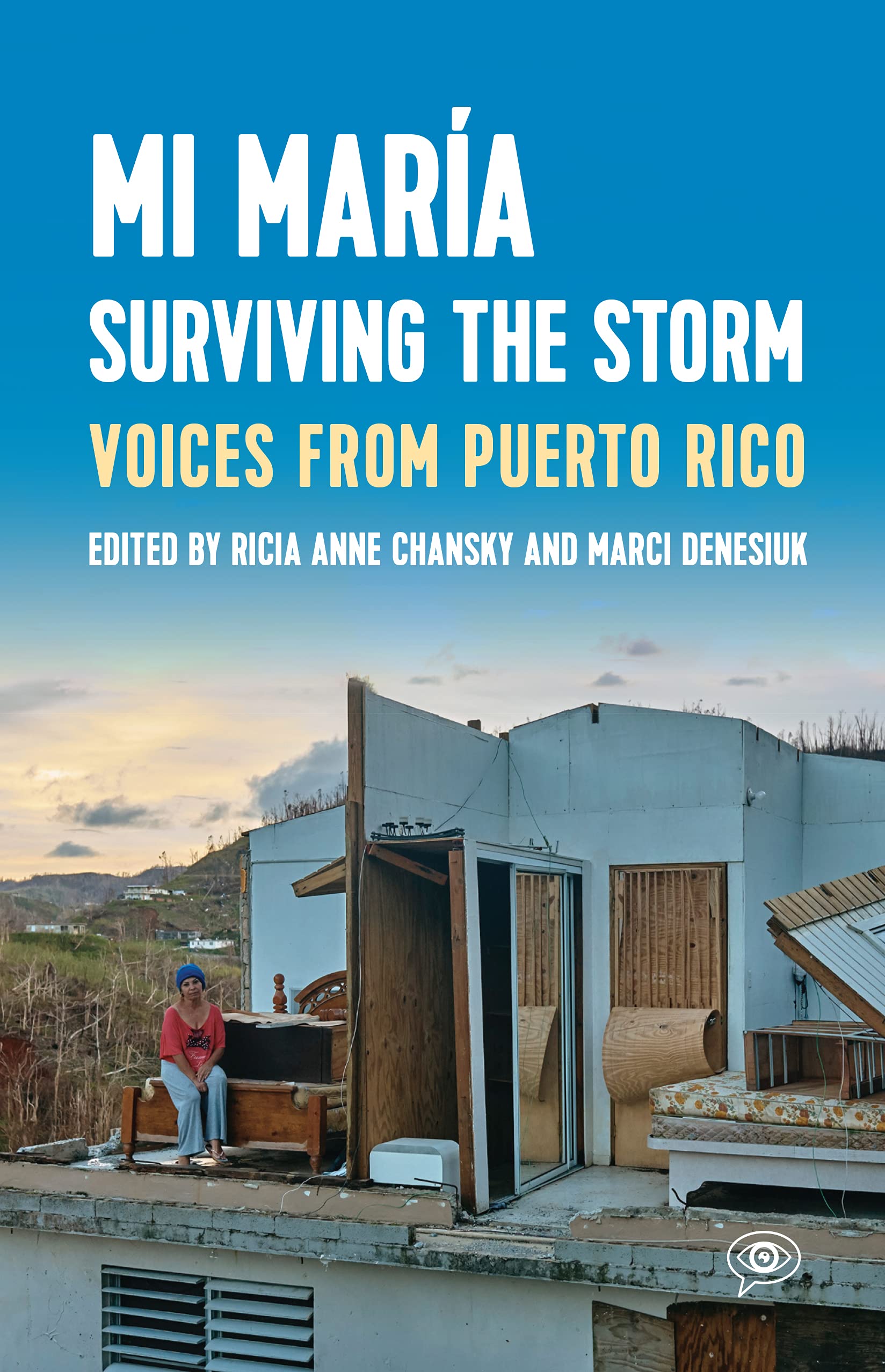 Mi María: Surviving the Storm—Voices from Puerto Rico (Paperback)