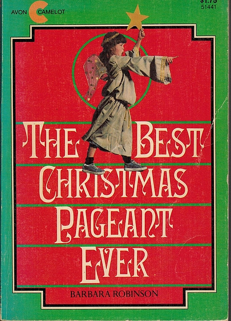 The Best Christmas Pageant Ever