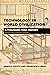 Technology in World Civilization, revised and expanded edition by Arnold Pacey