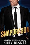 Snapdragon (Gilded Love #1) Snapdragon (Gilded Love #1)