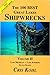 The 100 Best Great Lakes Shipwrecks, Volume II: Lake Michigan, Lake Superior