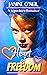 Heart of Freedom: A Superhe...