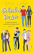 Schooled on Love, Complete Series, Books 1-4