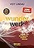 Wunderwerk: Wie du das Unmögliche möglich machst (unum | Spiritualität) (German Edition)