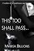 This Too Shall Pass... by Marisa Billions This Too Shall Pass... by Marisa Billions