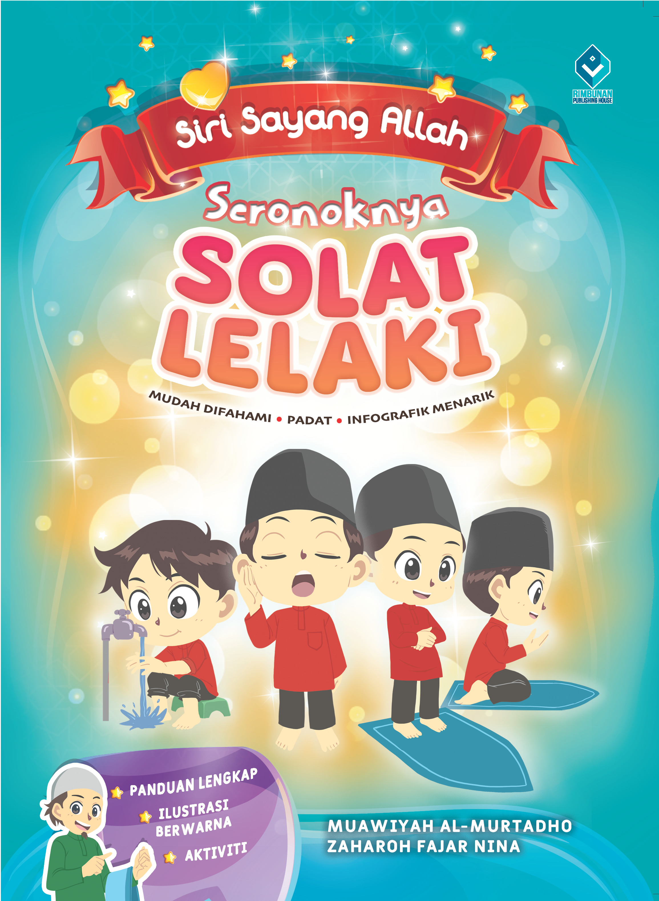 Siri Sayang Allah: Seronoknya Solat Lelaki